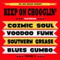 Preview: Keep On Chooglin' - Vol. 8/Chicken Heads CD